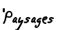 ''Paysages 
